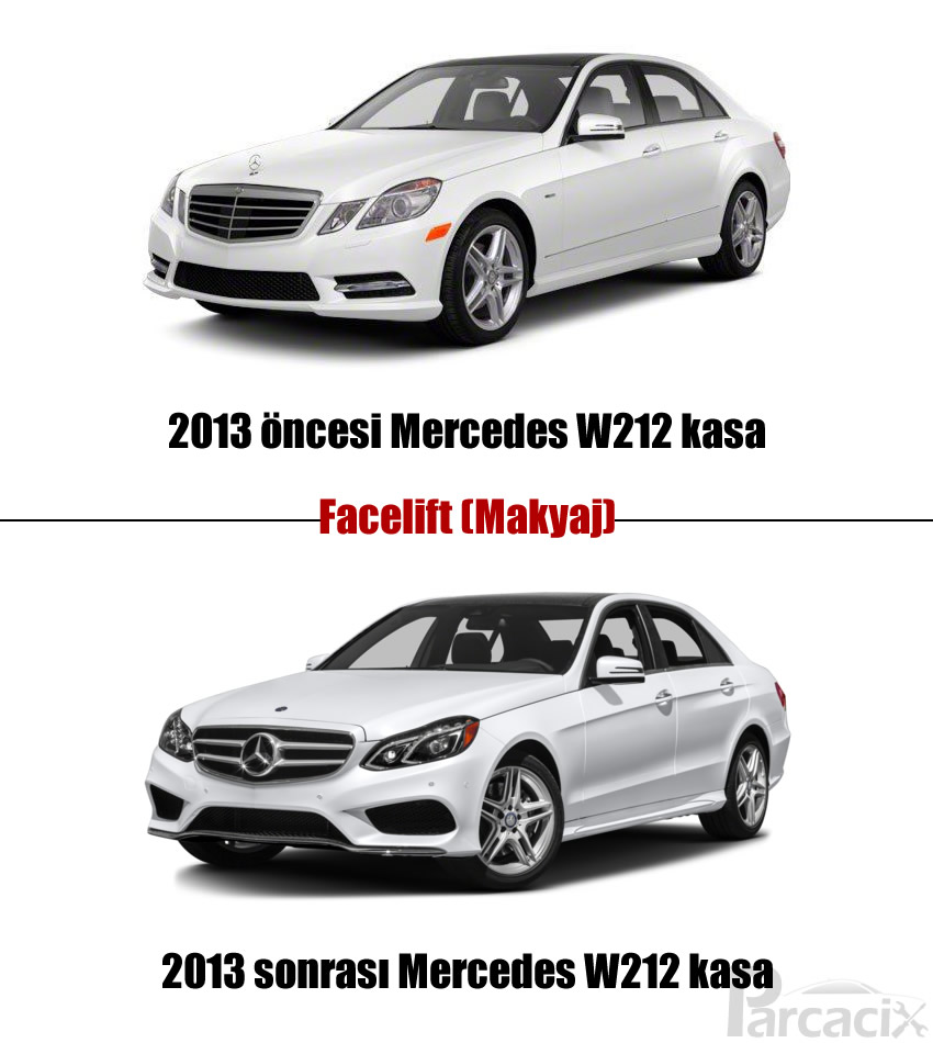 Mercedes W212 kasa 2013 öncesi ve sonrası - Facelift (Makyaj) [W212'ye ne zaman makyaj yapıldı?] | Parcacix