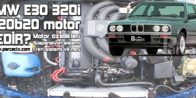 BMW E30 320i M20 motor teknik özellikleri nedir? | M20B20 | Parcacix