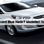 Hyundai Accent Blue modelleri teknik özellikleri (2011-2018)