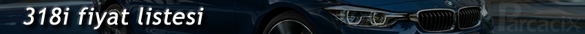 2019 BMW 3 Serisi fiyat listesi | 318i Sedan | Parcacix Blog