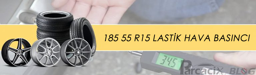 185 60 R15 Lastik hava basıncı | Parcacix Blog